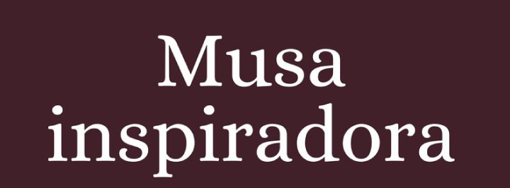 Musa inspiradora