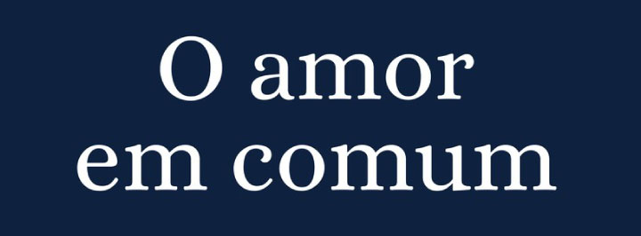 O amor em comum