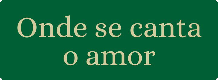 Onde se canta o amor